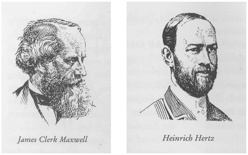 James Clerk Maxwell Heinrich Hertz